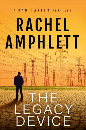 The Legacy Device – Dan Taylor Series The Legacy Device - Dan Taylor Series