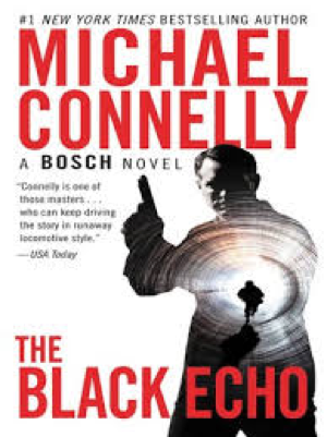 Cover image for The Black Echo by Michael Connelly featuring Harry Bosch