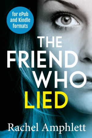 The Friend Who Lied