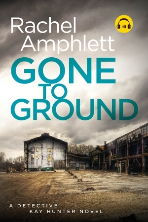 Image shows book cover for Gone to Ground with an audiobook icon