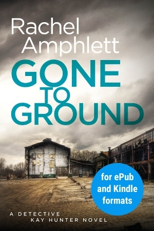 Image shows book cover for Gone to Ground for ePub and Kindle formats