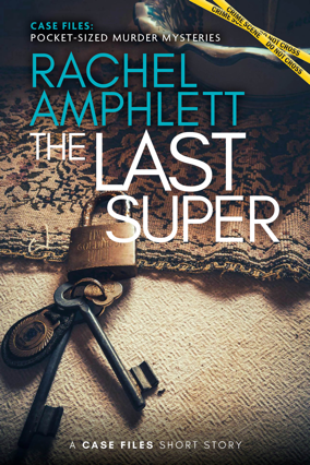 Cover for The Last Super shows a pair of old metal keys and a padlock on a threadbare rug
