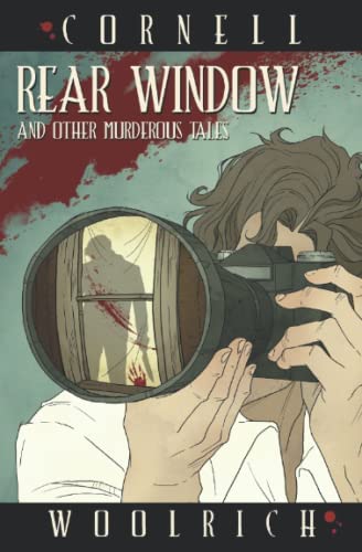 Cornell Woolrich The Rear Window