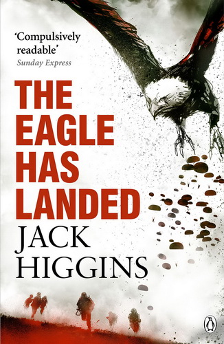 Jack Higgins The Eagle Has Landed