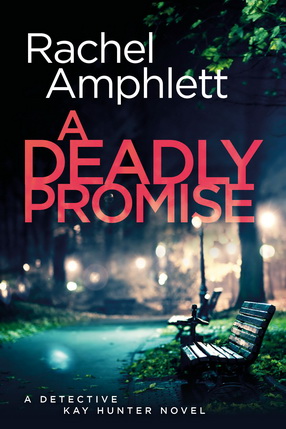 Book cover for Detective Kay Hunter Book 13, A Deadly Promise, showing a lonely bench in a park at night