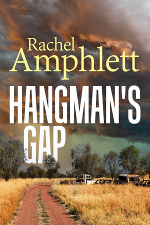 hangman's gap book cover illustrating a small town dirt road under a dark stormy sky, wit rusty old cars strewn across the fields to the side of the road.