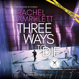Three Ways to Die Audio Cover